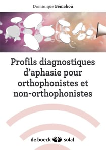 Profils diagnostiques d'aphasie : PDAO / PDNAO