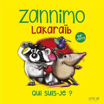 Zannimo Lakaraib sur terre