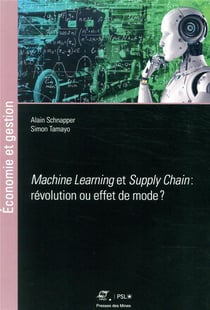 Supply Chain et machine Learning : révolution ou effet de mode ?