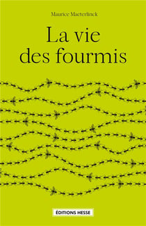 LA VIE DES FOURMIS