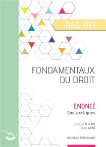 Fondamentaux du droit : énoncé : cas pratiques : UE 1 du DCG