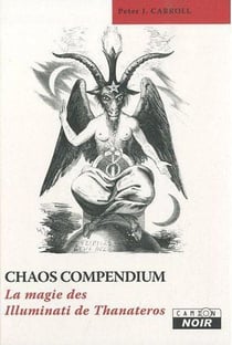 CHAOS COMPENDIUM La magie des Illuminati de Thanateros