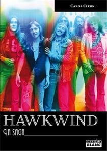Hawkwind . la saga