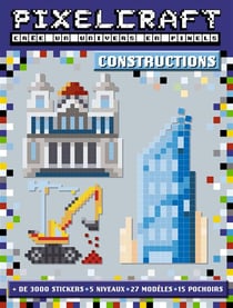 Pixel craft : construction