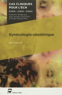 Gynécologie-obstétrique : DCEM2 - DCEM3 - DCEM4.