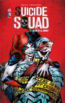 Suicide squad Tome 2 : la loi de la jungle