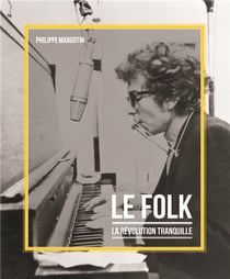 Le folk ou la révolution tranquille
