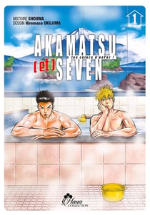 Akamatsu (et) Seven, les colocs d'enfer Tome 1