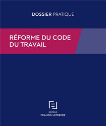 REFORME DU CODE DU TRAVAIL