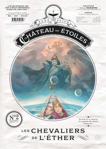 Le château des étoiles - Gazette n.2 : les chevaliers de l'éther