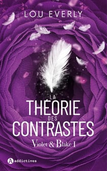 Violet & Blake Tome 1 : la théorie des contrastes