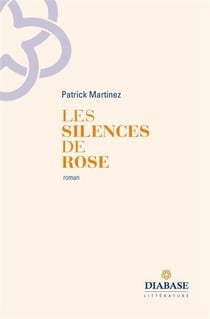 Les silences de rose
