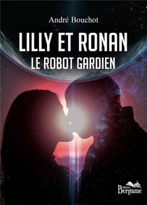 Lilly et Ronan - le robot gardien