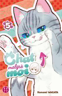 Chat malgré moi Tome 5