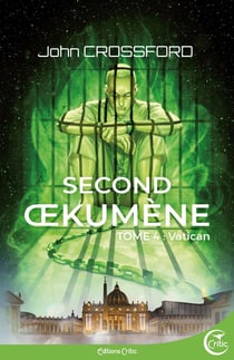 Second oekumene Tome 4 : Vatican