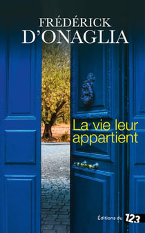 La vie leur appartient