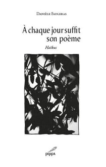 À chaque jour suffit son poème