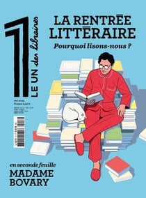 Le 1 des Libraires : pourquoi lisons-nous ?
