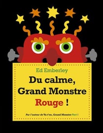 Du calme, Grand Monstre Rouge !