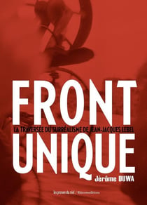 Front Unique : La traversée du surréalisme de Jean-Jacques Lebel