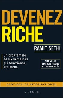Devenez riche ! un programme de six semaines qui fonctionne vraiment (édition 2020)
