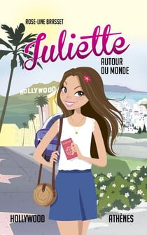 Juliette autour du monde : Intégrale vol.5 : Juliette à Hollywood - Juliette à Athènes