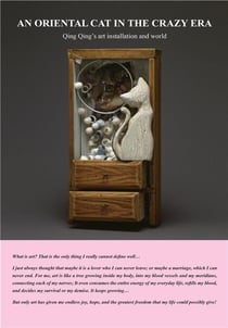 An oriental cat in the crazy era : Qing Qing's art installation and world