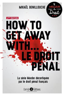 How to get away with le droit pénal : La série murder décortiquée par le droit pénal français