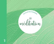 Petits rituels magiques : La méditation