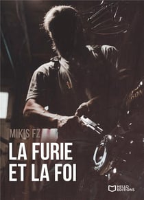 La Furie et la Foi