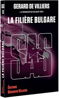 SAS Tome 70 : La filière bulgare