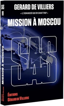 Sas : sas 099 - mission a moscou