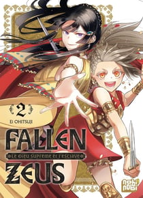 Fallen Zeus : Le dieu suprême et l'esclave Tome 2