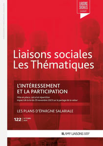 Liaisons sociales - Les thématiques Tome 122 : L'intéressement et la participation - Les plans d'épargne salariale