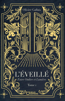 L'Éveillé - Tome I : Entre Ombre et Lumière