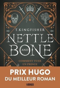 Nettle and Bone - Comment tuer un Prince