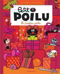 Petit Poilu Tome 6 : le cadeau poilu