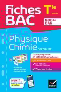 Fiches bac : spécialité Physique-Chimie - Terminale générale - tout le programme en 70 fiches détachables