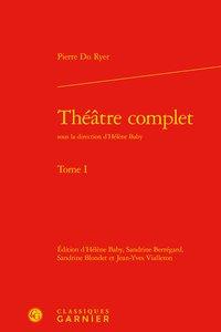 Théâtre complet Tome 1