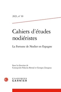 Cahiers d'études nodiéristes n.10 : la fortune de Nodier en Espagne