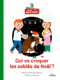 Je lis tout haut ! : Qui va croquer les sablés de Noël ?
