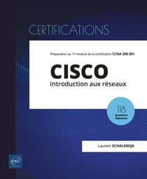 CISCO - introduction aux réseaux : 1er module de préparation à la certification CCNA 200-301