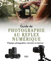 Guide de la photo au réflex numérique