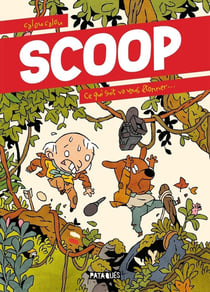 Scoop - ce qui suit va vous étonner...