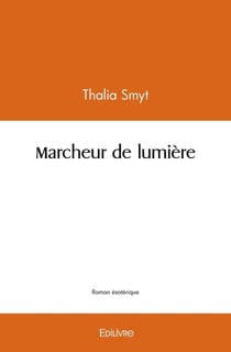 Marcheur de lumière