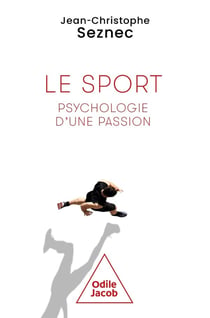 Le sport : Psychologie d'une passion