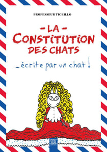 La constitution des chats ... écrite par un chat !