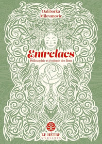 Entrelacs : Philosophie et écologie des liens