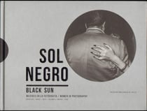 Sol negro black sun - women in photography /anglais/espagnol