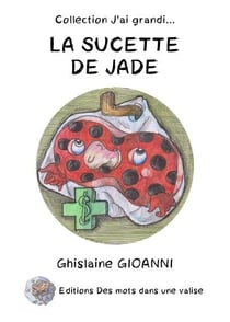 La sucette de jade